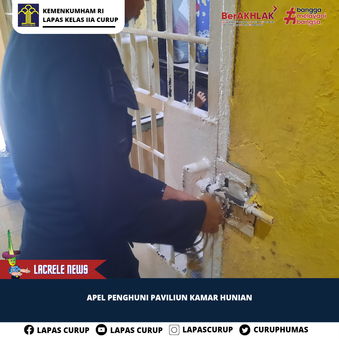 Penguncian Kamar Hunian Seluruh WBP dan Tahanan